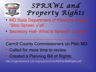SPRAWL and Property Rights ,[object Object],[object Object],[object Object],[object Object],[object Object],[object Object],[object Object]