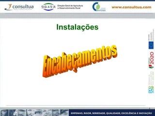Instalações
 