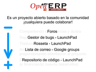Localización Española de OpenERP - Funcionalidad y Estado (2011) Slide 6