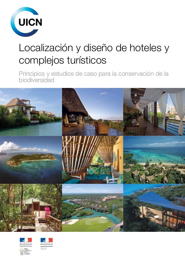 Resultado de imagen para Localización y diseño de hoteles y complejos turísticos Principios y estudios de caso para la conservación de la biodiversidad