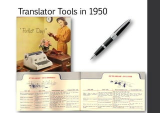 Translator Tools in 1950
 