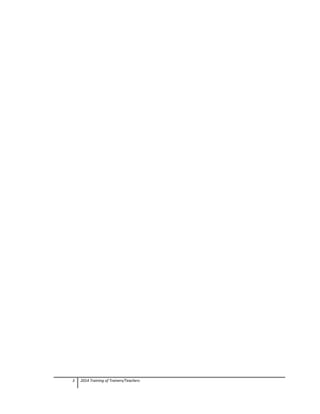 3 2014 Training of Trainers/Teachers
 