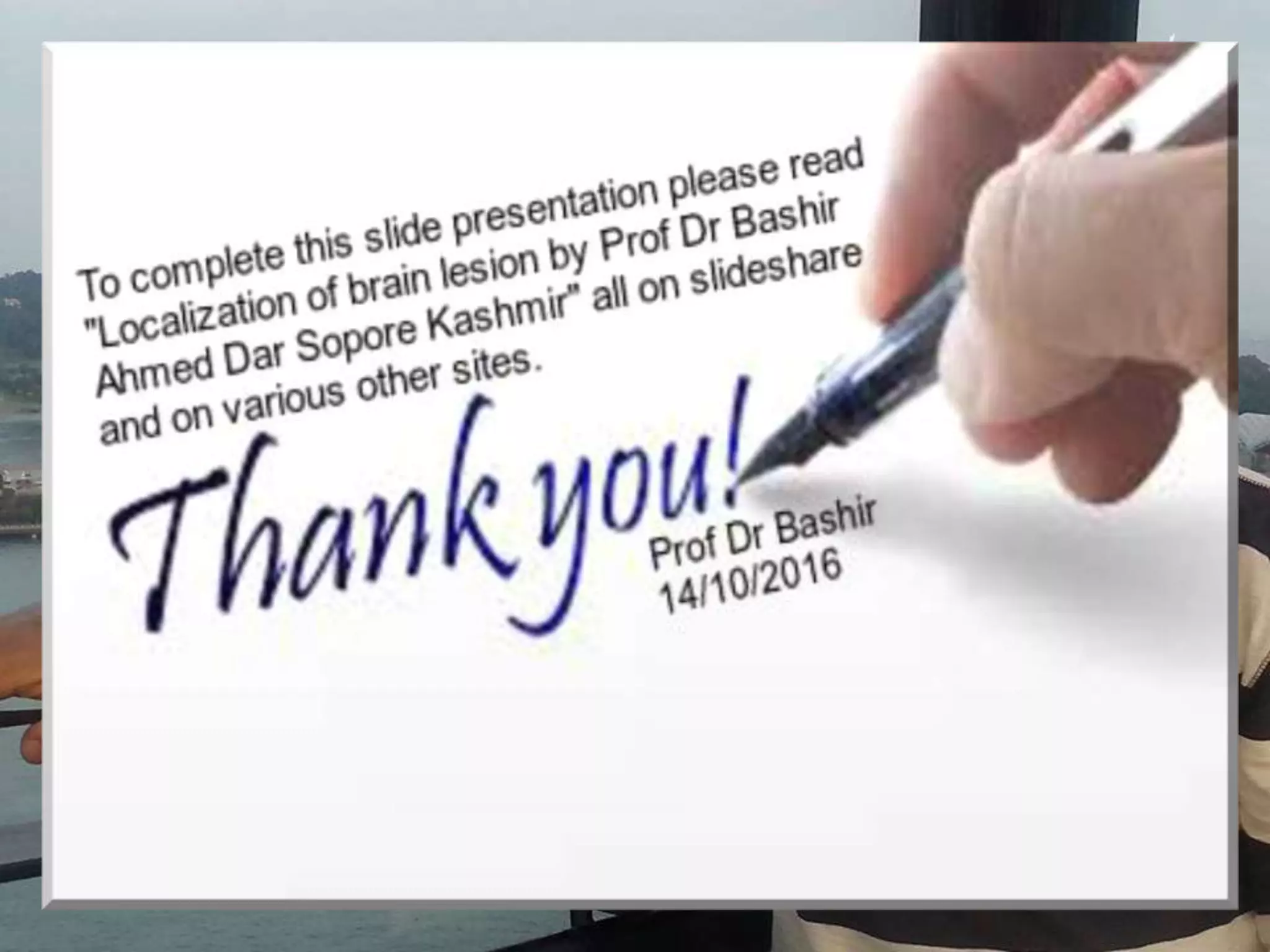 Localization of brainstem lesion by Prof Dr Bashir Ahmed Dar Sopore Kashmir