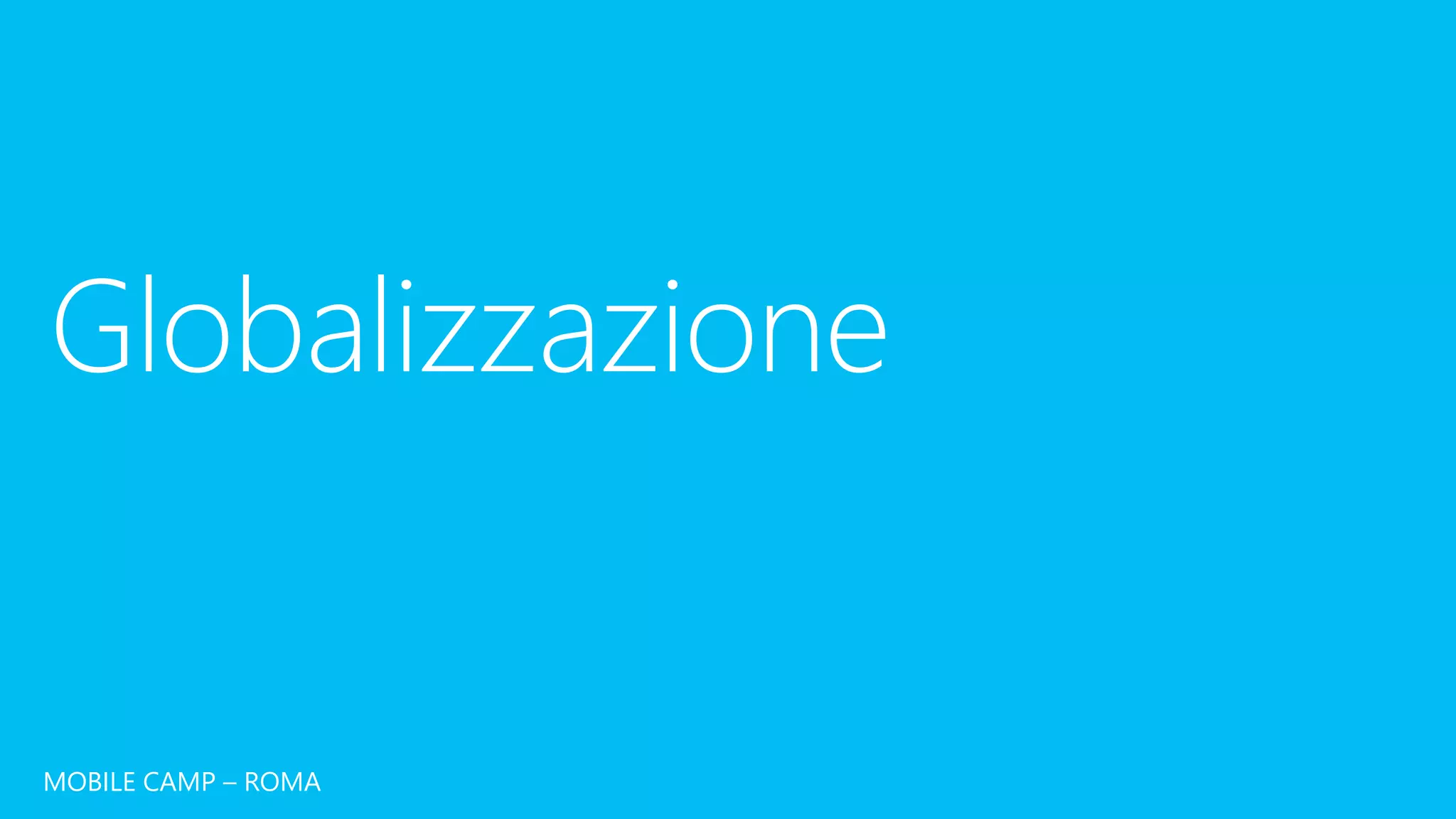 MOBILE CAMP – ROMA
 