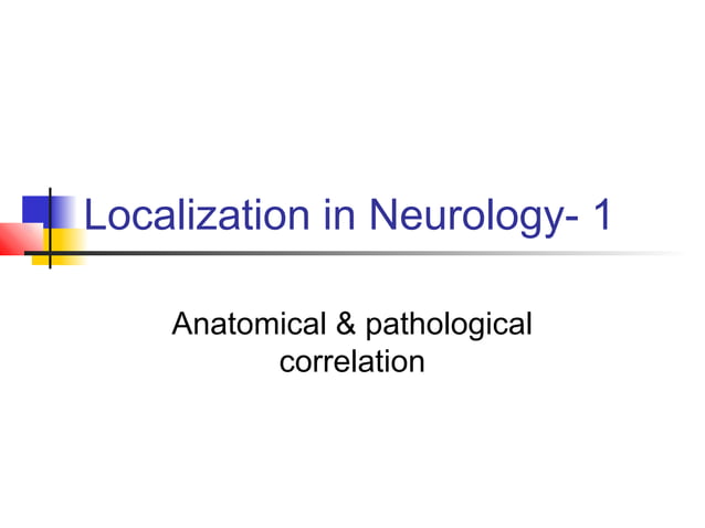 Localization in neurology 1 | PPT