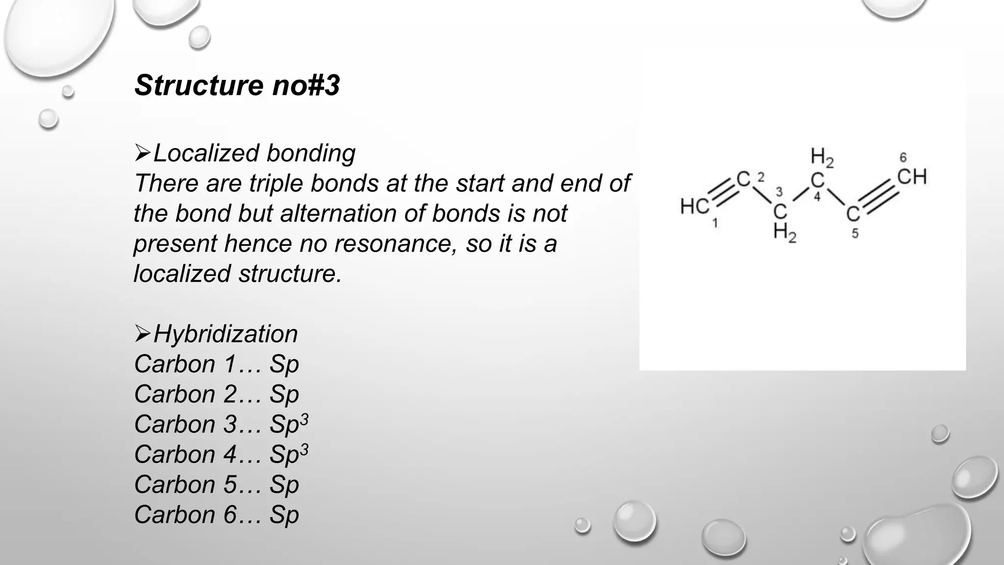 Localized and delocalized structures with carbon hybridization in them ...