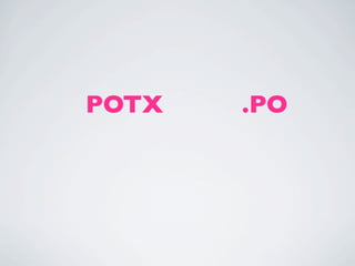 POTX   .PO
 