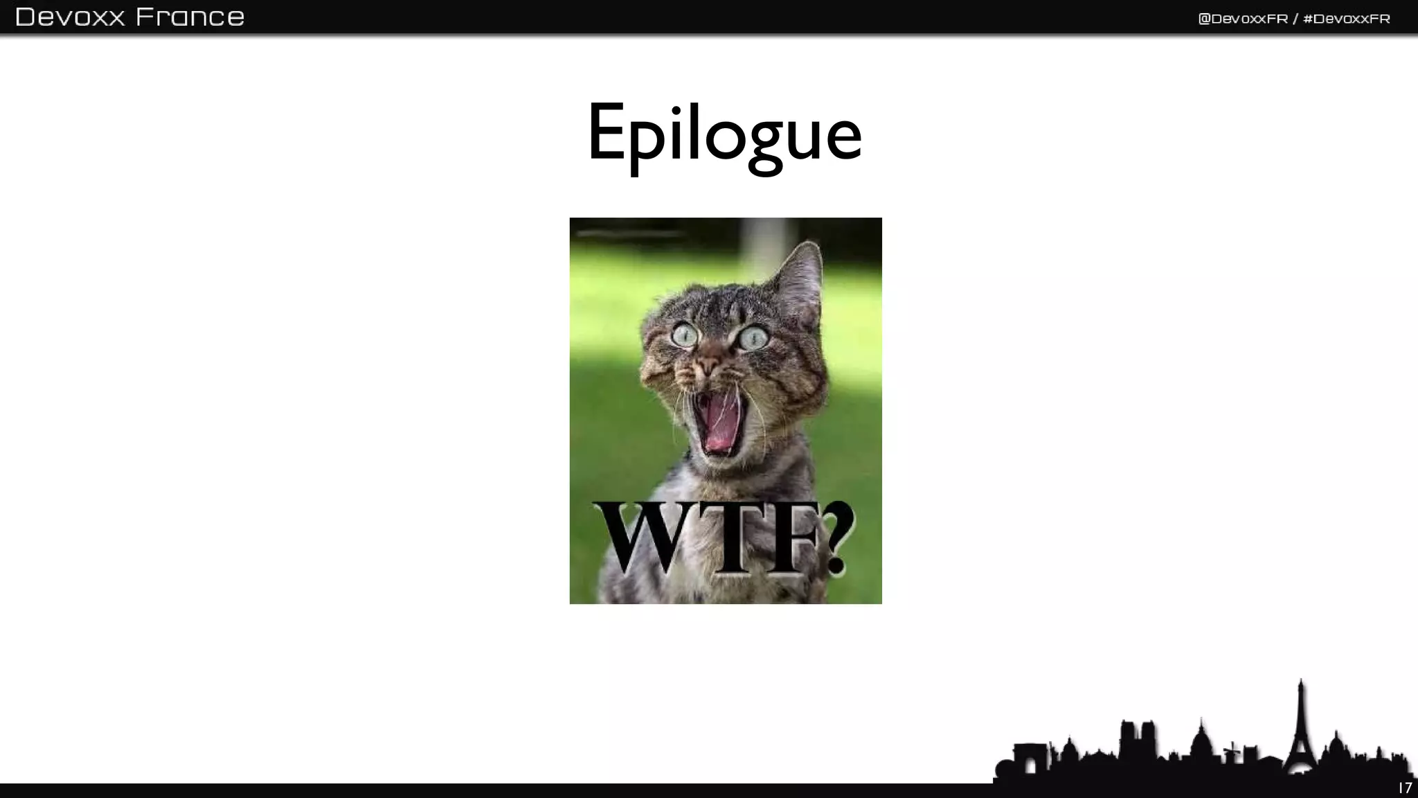 Epilogue




           17
 