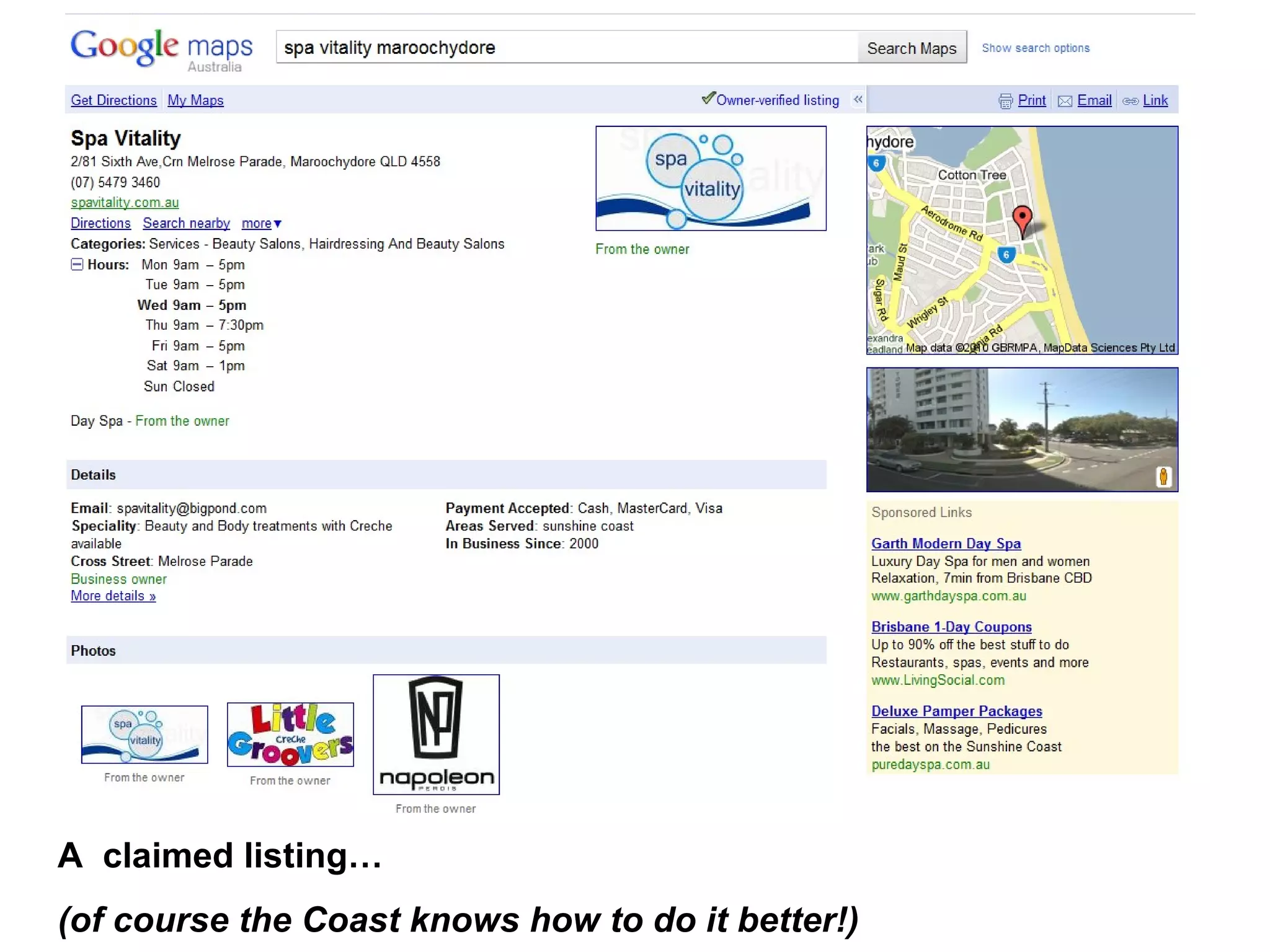A  claimed listing… (of course the Coast knows how to do it better!) 