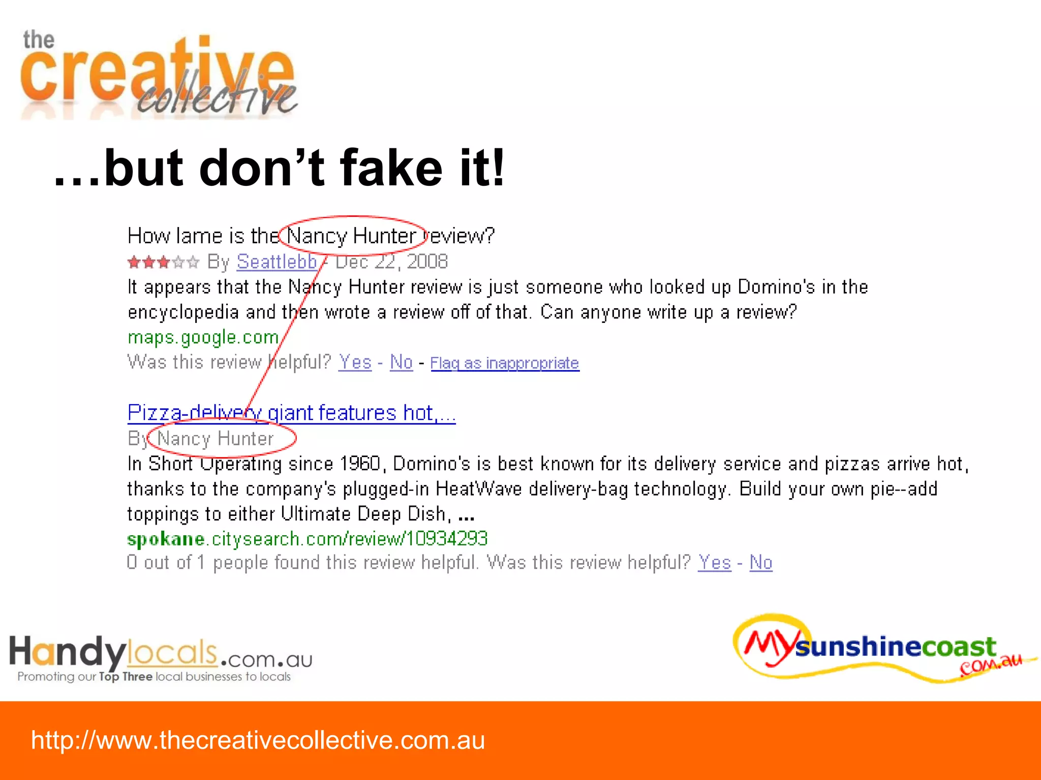 … but don’t fake it! 