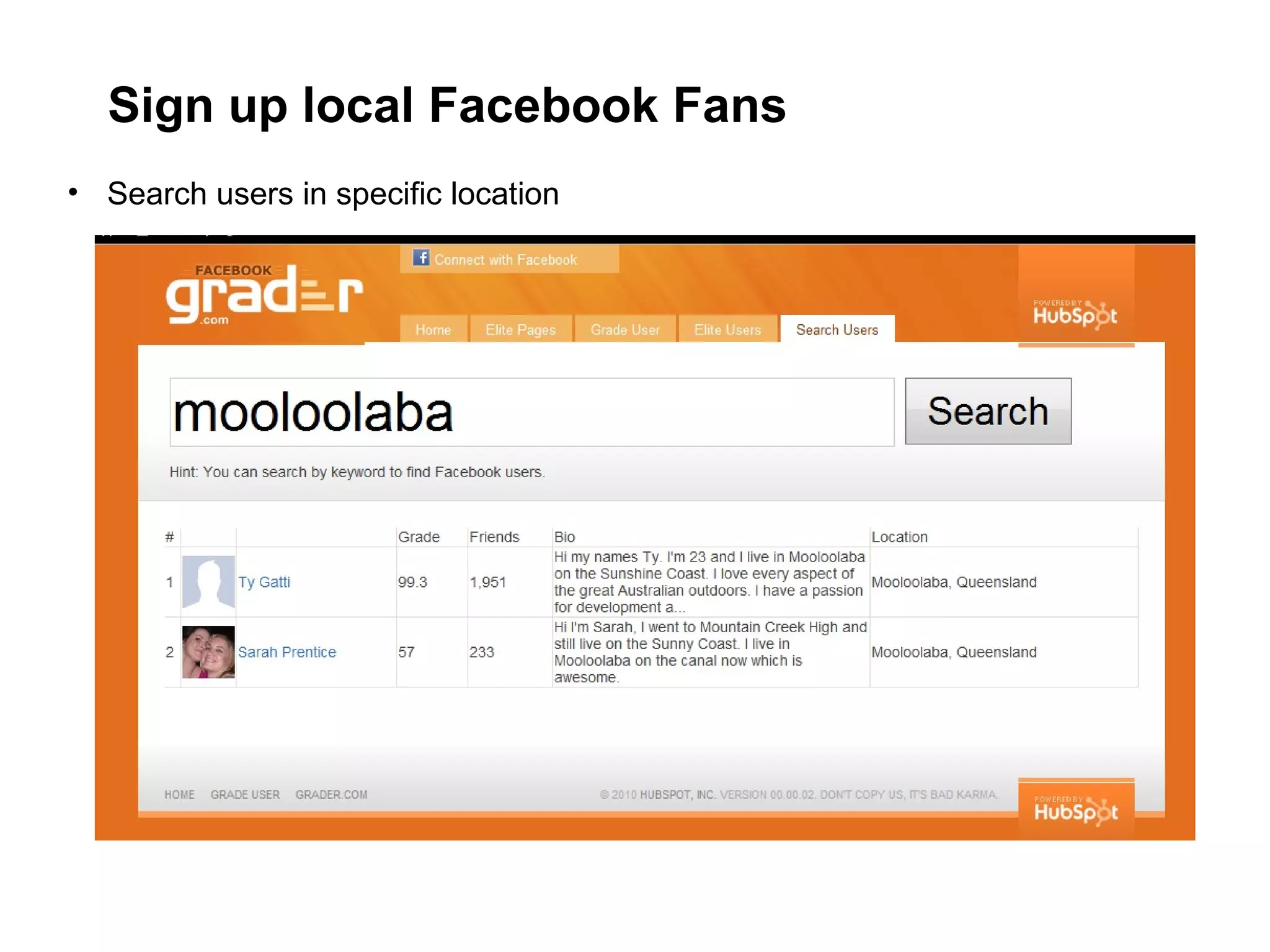Sign up local Facebook Fans Search users in specific location 