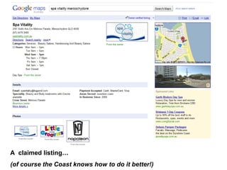 A  claimed listing… (of course the Coast knows how to do it better!) 