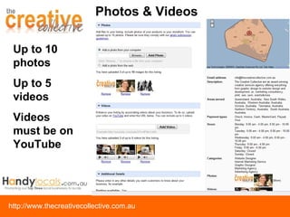 Photos & Videos Up to 10 photos Up to 5 videos Videos must be on YouTube 