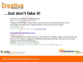 … but don’t fake it! 