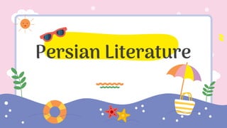Persian Literature
 