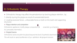 Local predisposing factor of periodontal disease | PPTX