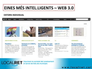 EINES MÉS INTEL.LIGENTS – WEB 3.0 ENTORN INDIVIDUAL 