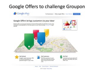 Google Offers to challenge Groupon
 