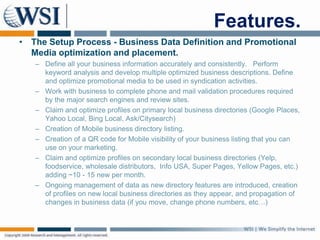 How a site looks in Google Preview can impact click-throughs 2NewlocalpropertiesPlace page will get more traffic and drive calls/visits 