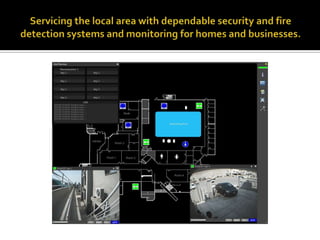 Servicing the local area with dependable security and fire detection systems and monitoring for homes and businesses. 