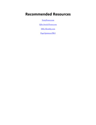 Recommended Resources
TerryPower.com
Qilio-Social-Poster.com
IMG-Monthly.com
PageOptimizer.PRO
 