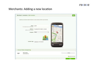 Merchants:	
  Adding	
  a	
  new	
  locaJon	
  
 