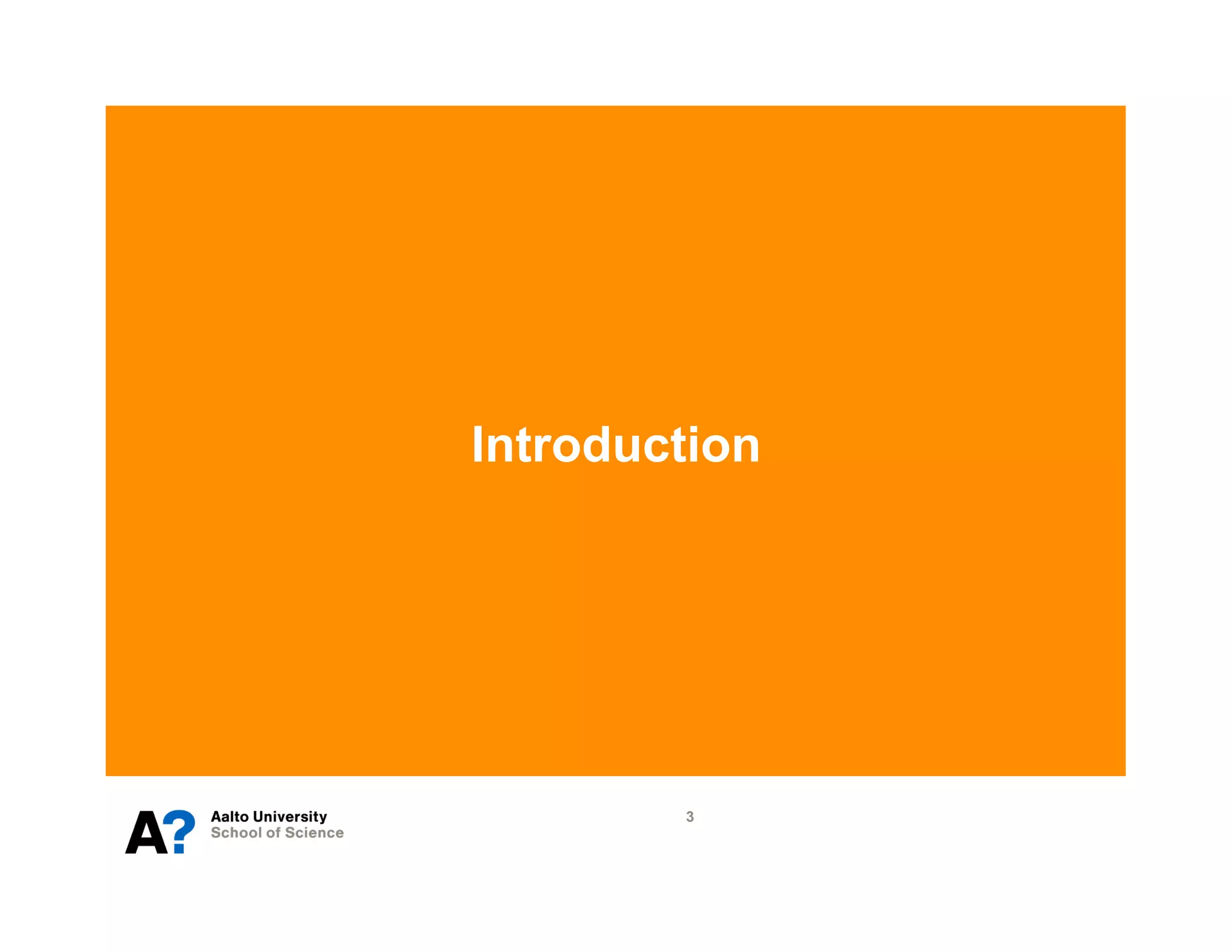 Introduction




        3
 