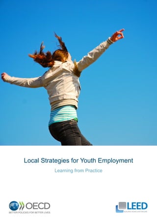 Local Strategies for Youth Employment
Learning from Practice
 