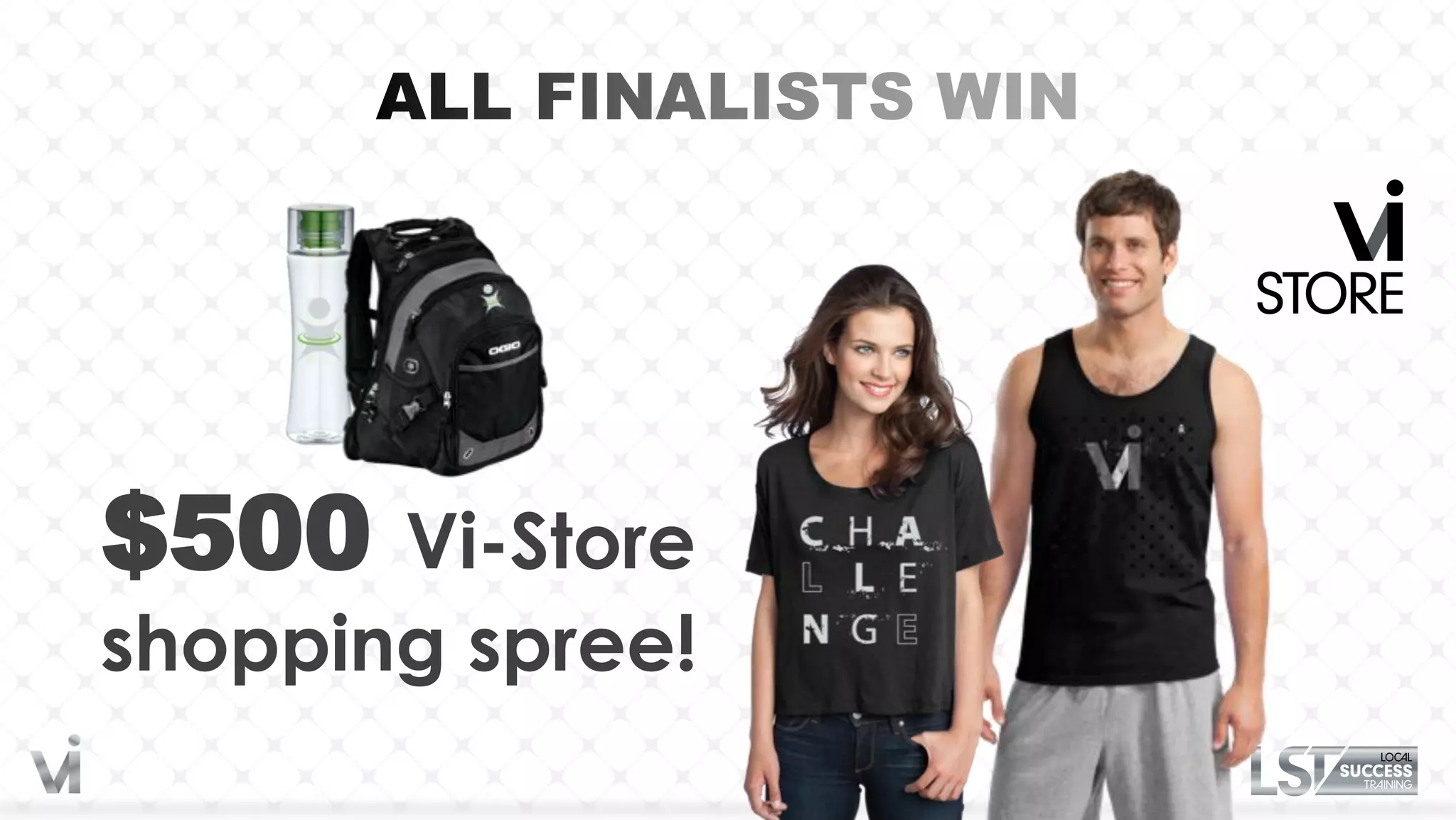 $500   Vi-Store
shopping spree!
 