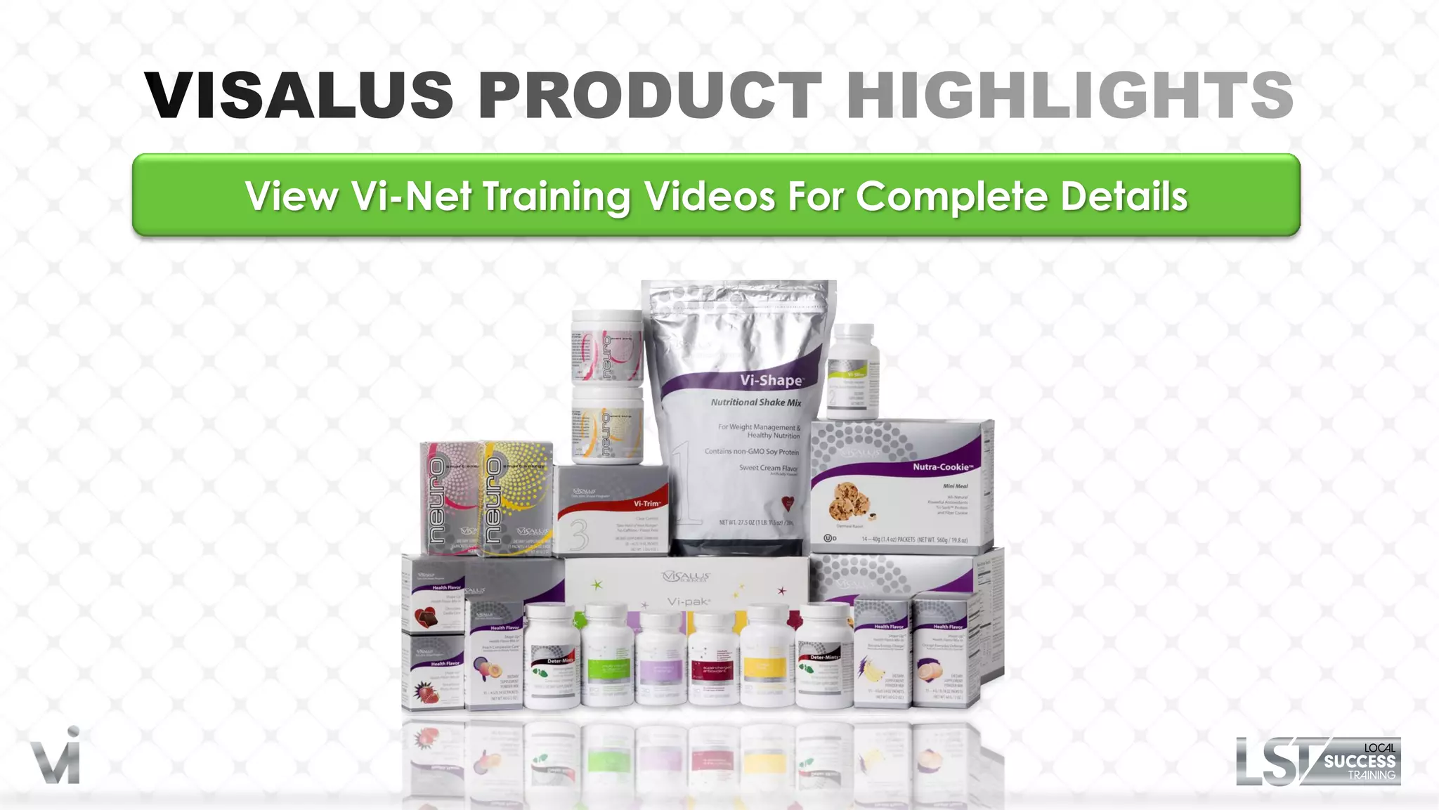 View Vi-Net Training Videos For Complete Details
 