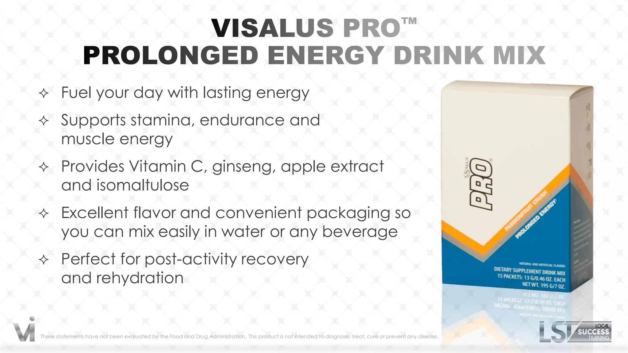  Fuel your day with lasting energy

 Supports stamina, endurance and
       muscle energy
 Provides Vitamin C, ginseng, apple extract
       and isomaltulose
 Excellent flavor and convenient packaging so
       you can mix easily in water or any beverage
 Perfect for post-activity recovery
       and rehydration


These statements have not been evaluated by the Food and Drug Administration. This product is not intended to diagnose, treat, cure or prevent any disease.
 