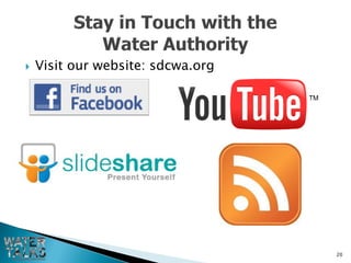    Visit our website: sdcwa.org




                                   20
 