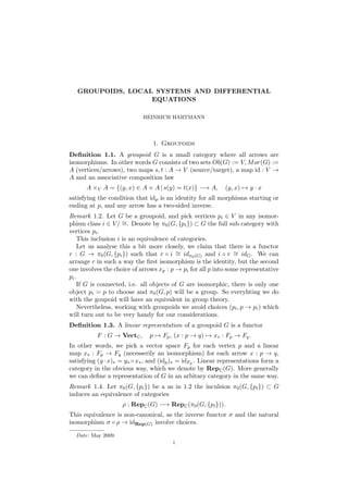 GROUPOIDS, LOCAL SYSTEMS AND DIFFERENTIAL 
EQUATIONS 
HEINRICH HARTMANN 
1. Groupoids 
De 
