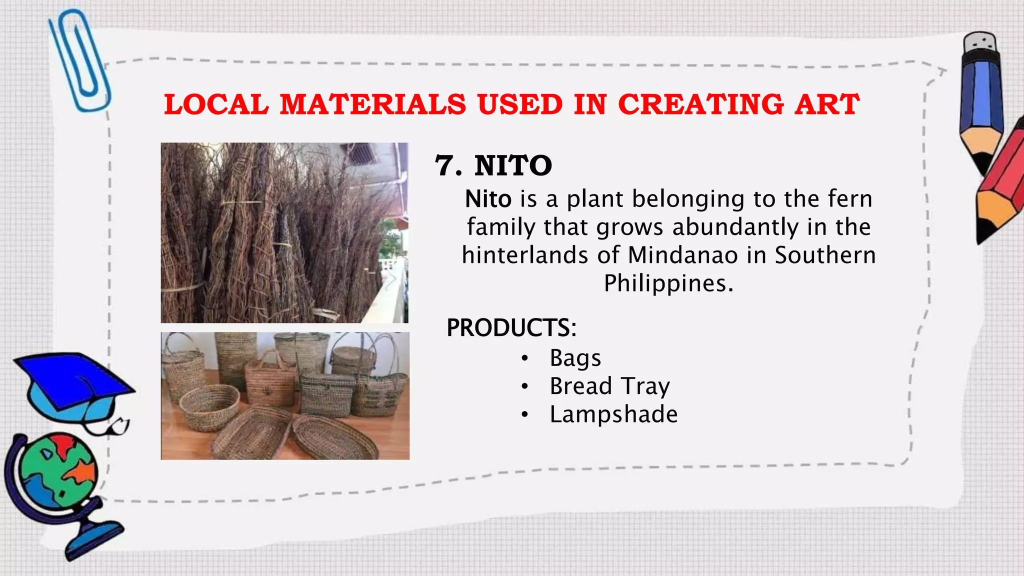 LOCAL MATERIALS USED IN CREATING ART.pptx