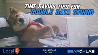 Time-saving Tips for Google Data Studio