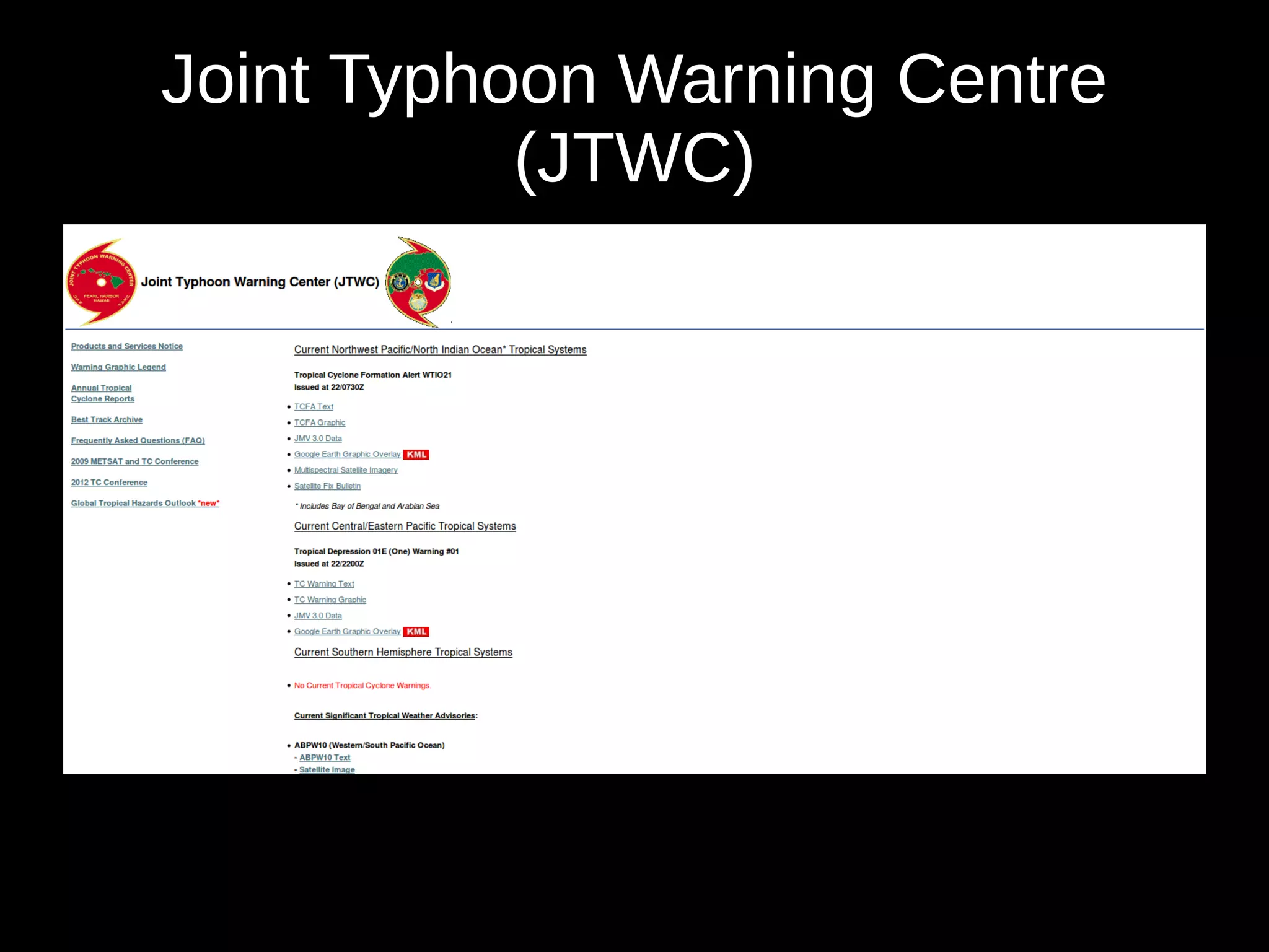 Joint Typhoon Warning Centre
(JTWC)
 