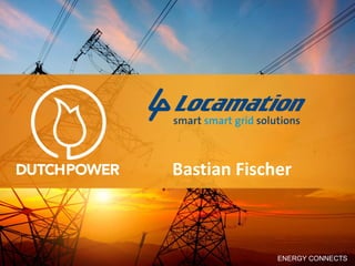 ENERGY CONNECTS
Bastian Fischer
 
