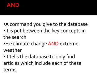 AND A command you give to the database