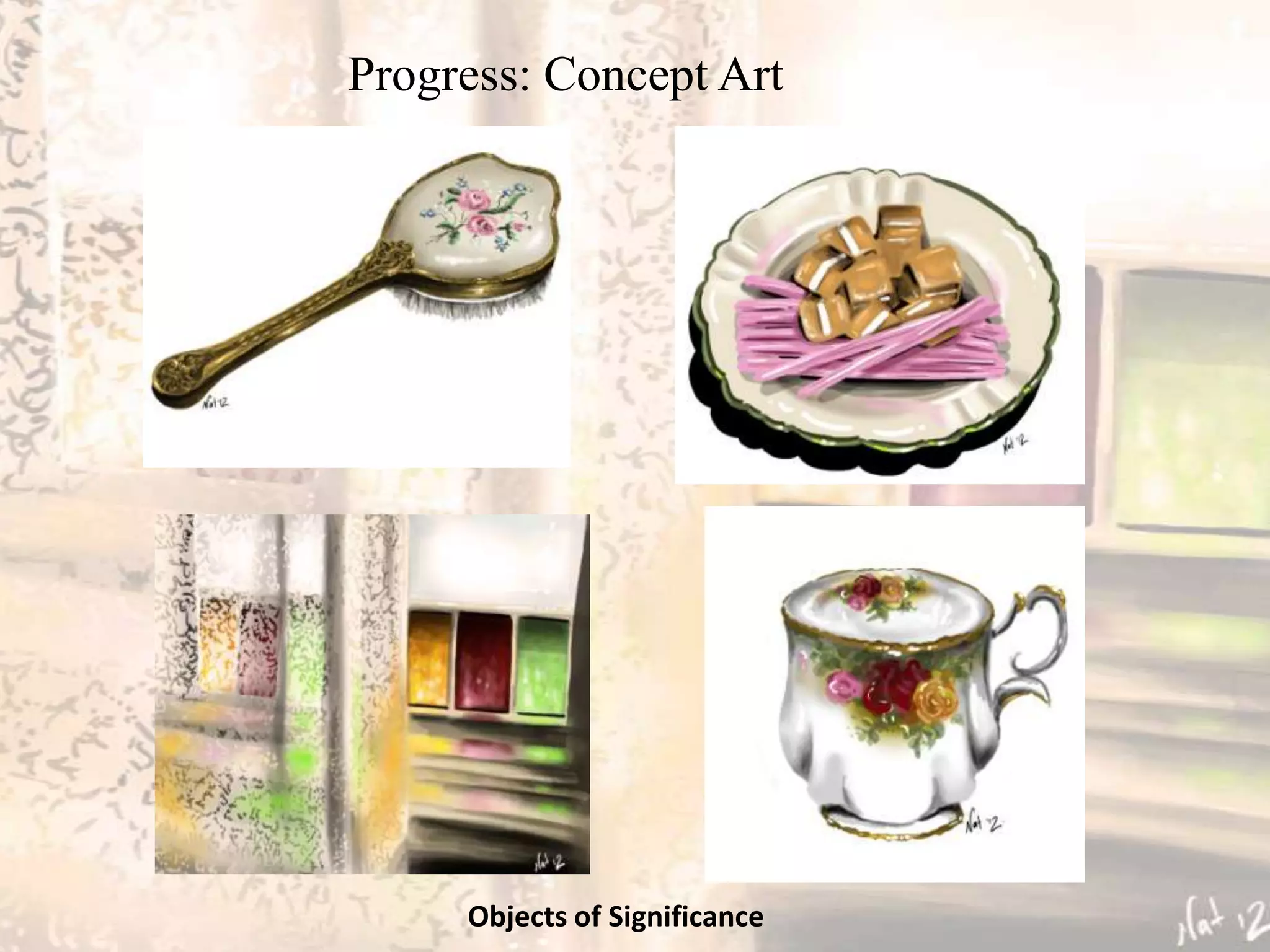 Progress: Concept Art




     Objects of Significance
 