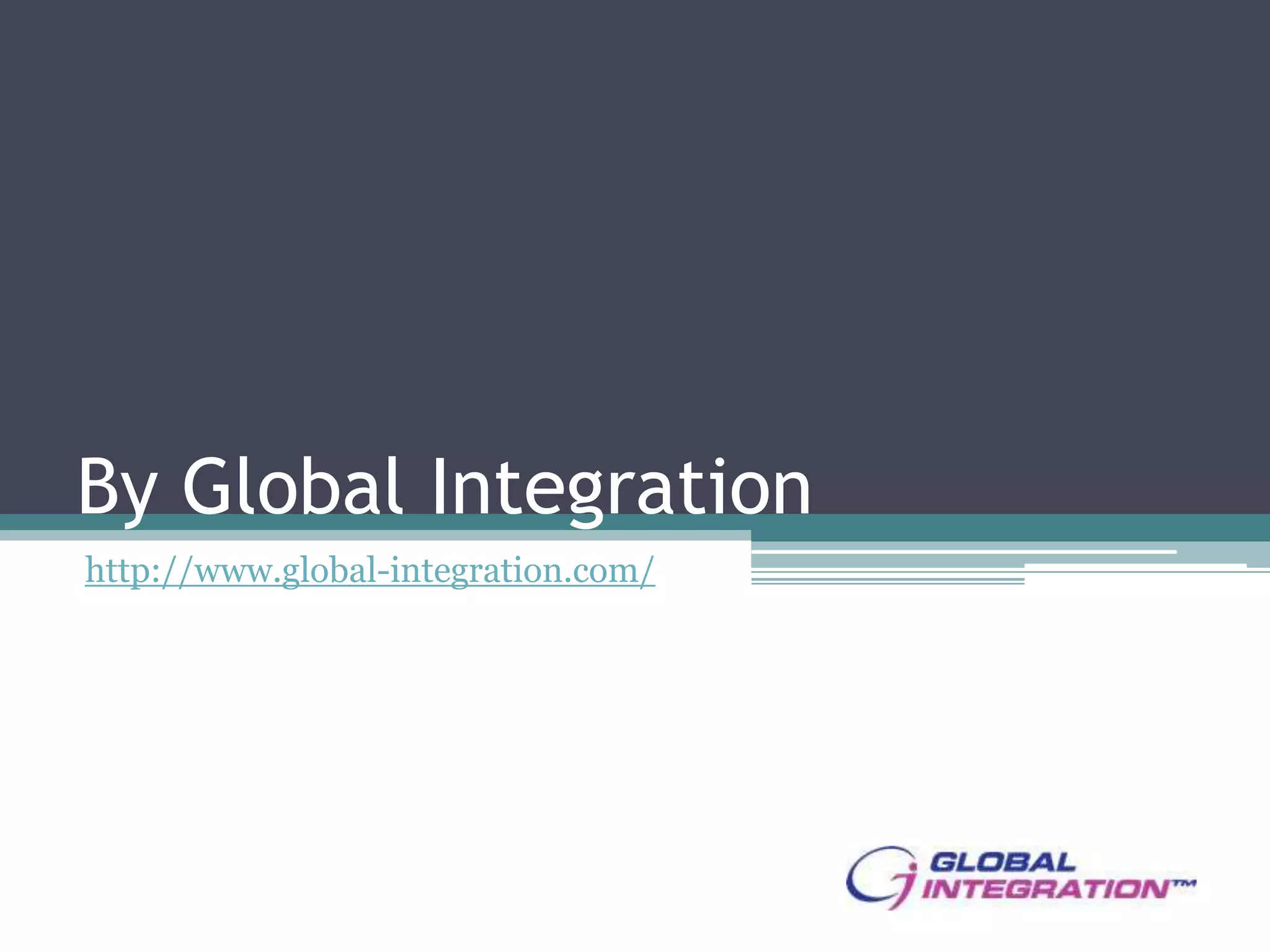 By Global Integration
http://www.global-integration.com/
 