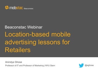 Location-based mobile advertising lessons for Retailers