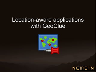 Location-aware applications with GeoClue 