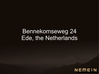 Bennekomseweg 24 Ede, the Netherlands 