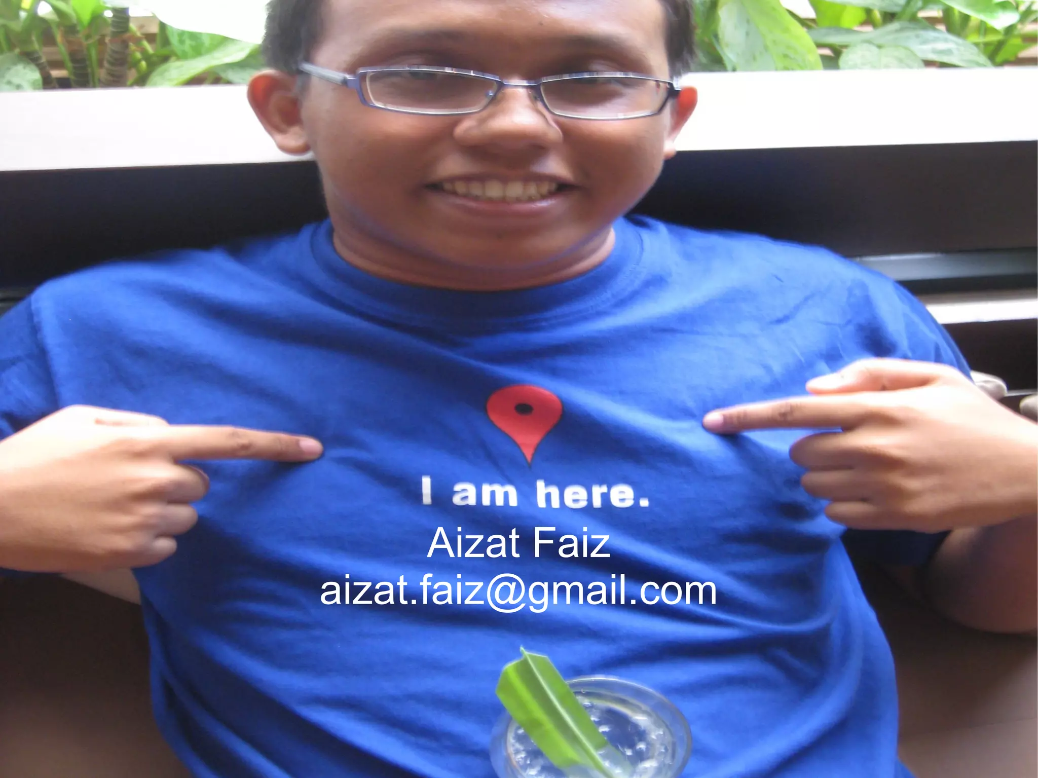 Aizat Faiz [email_address] 