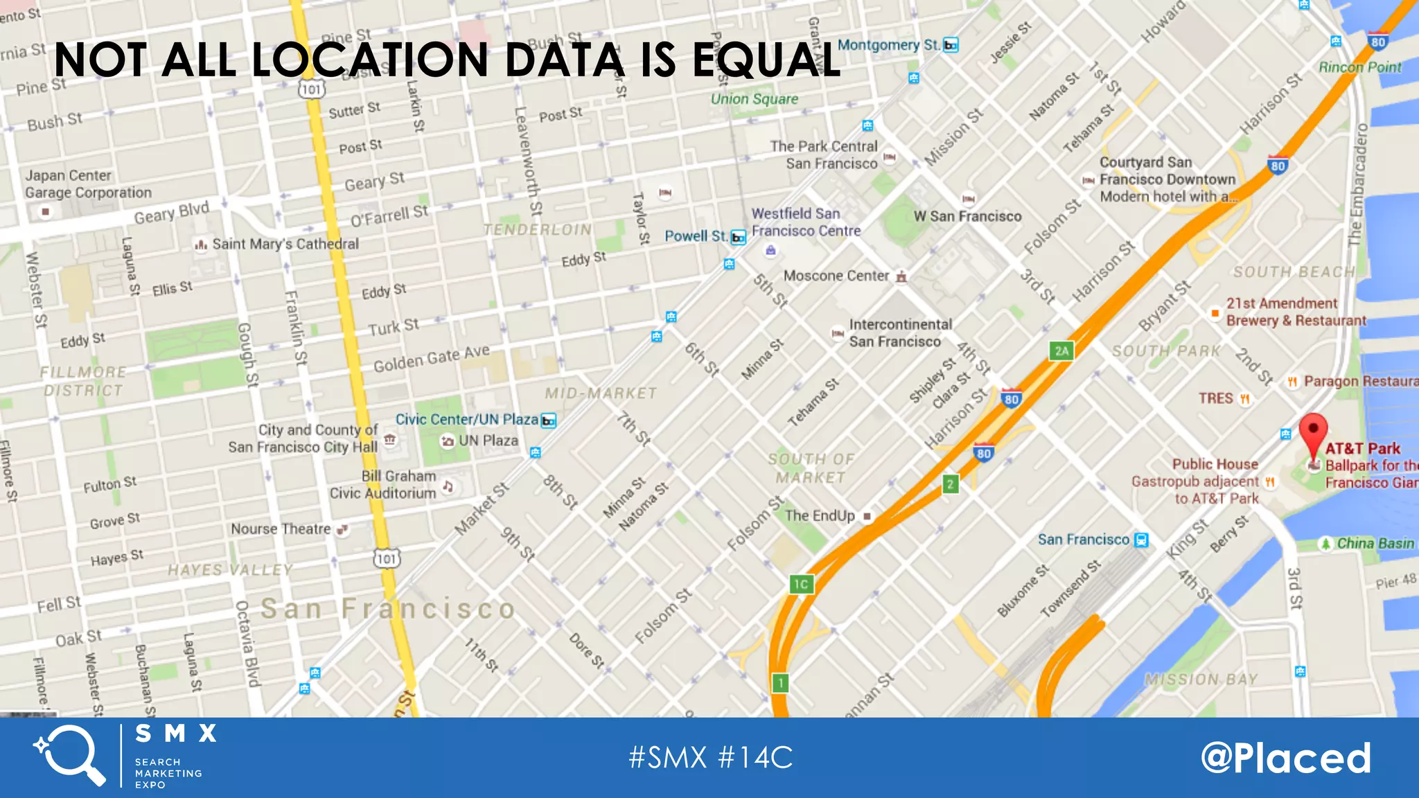 #SMX #14C @Placed
NOT ALL LOCATION DATA IS EQUAL
 