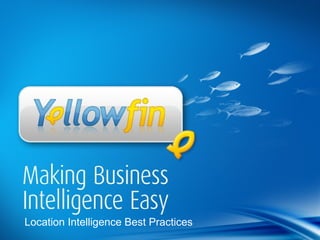 Location Intelligence Best Practices
 