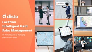 Location
Intelligent Field
Sales Management
An Ultimate Guide to Managing
Outside Sales Teams
New Lead Assigned
1
 