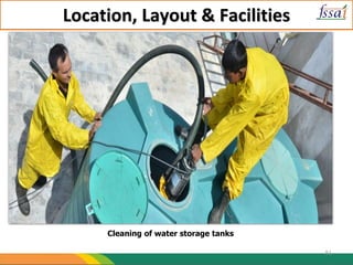 Location, Layout & Facilities
Cleaning of water storage tanks
51
 