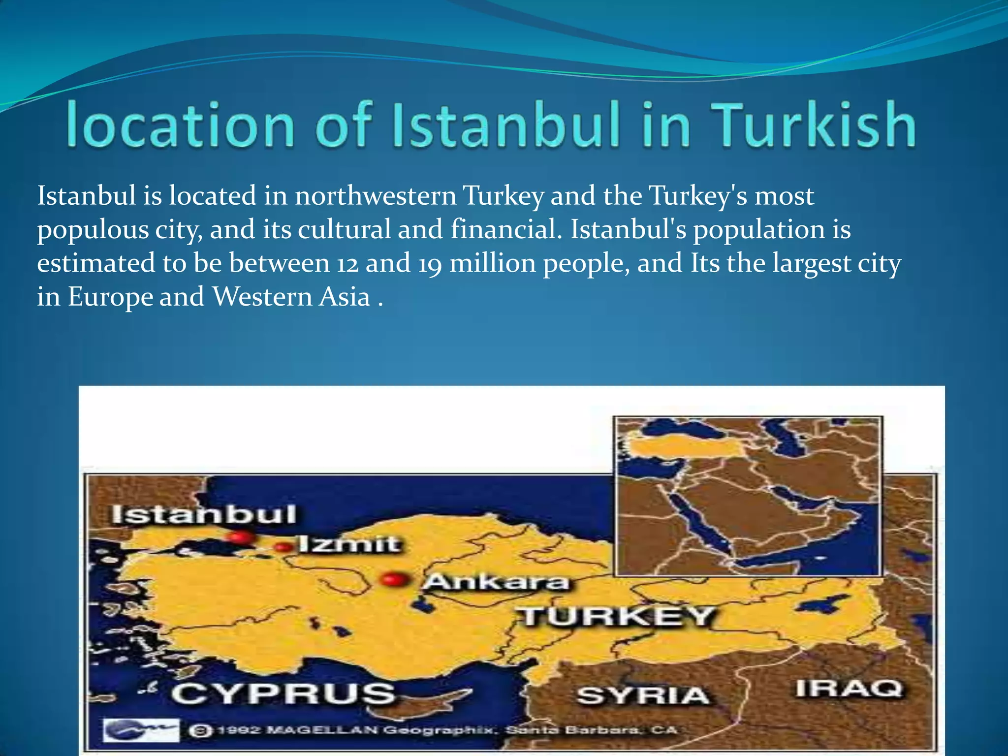 Location of istanbul in turkish | PPTX