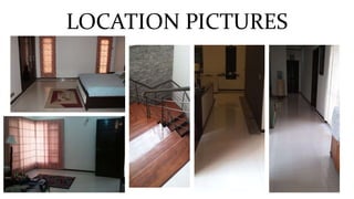 LOCATION PICTURES
 